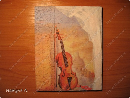 Декор предметов, Мастер-класс Декупаж: Панно "Скрипка" ( + мини МК) Бумага, Гуашь, Салфетки, Скорлупа яичная, Фанера День рождения. Фото 9