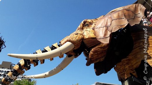 А это визитная карточка. Огромный механический слон. (фото 19)